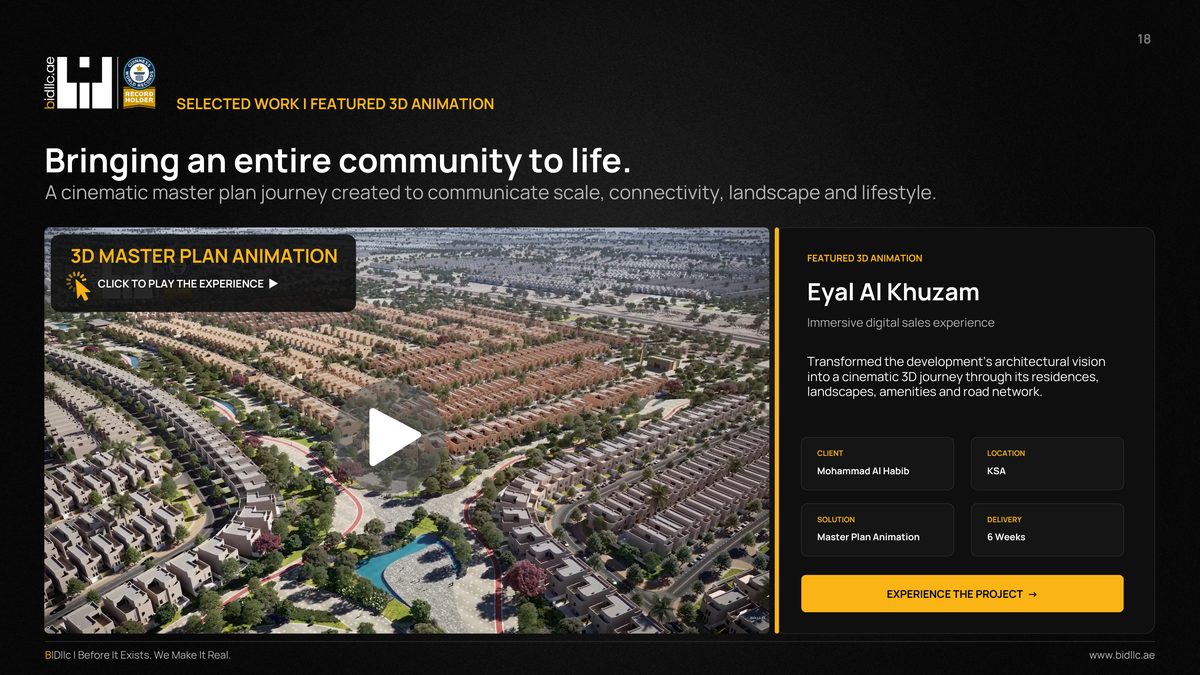 BIDllc Company Profile — page 18: SELECTED WORK | FEATURED 3D ANIMATION 18 www.bidllc.ae Bringing an entire community to life. A cinematic